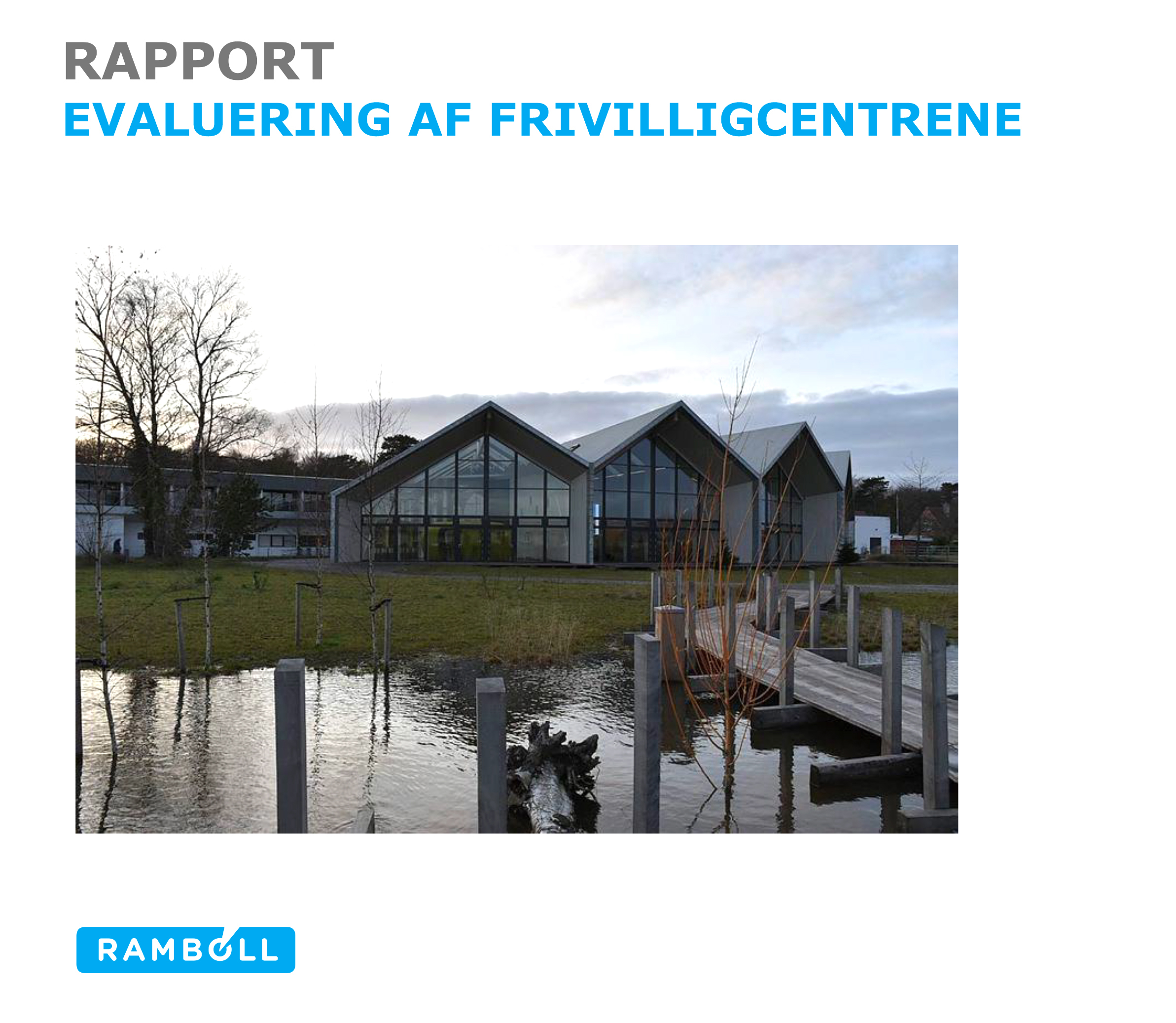 Evaluering af frivilligcentrene